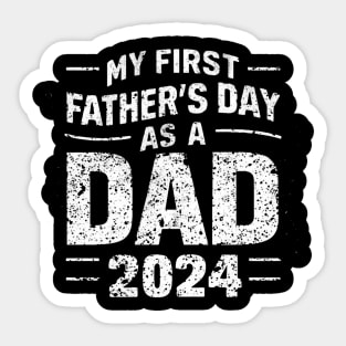 First Time Dad Est 2024 Fathers Day Sticker